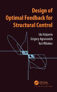 Design of Optimal Feedback for Structural Control - Ido Halperin