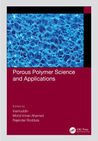 Porous Polymer Science and Applications - Inamuddin