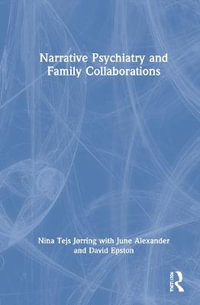 Narrative Psychiatry and Family Collaborations - NINA    TEJS JÃ?RRING