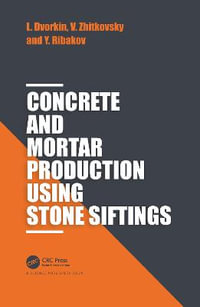 Concrete and Mortar Production using Stone Siftings - Leonid Dvorkin