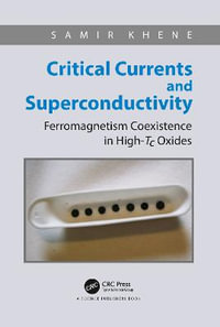 Critical Currents and Superconductivity : Ferromagnetism Coexistence in High-Tc Oxides - Samir Khene