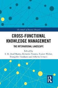 Cross-Functional Knowledge Management : The International Landscape - S.M. Riad Shams