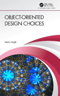 Object-Oriented Design Choices - Adair Dingle