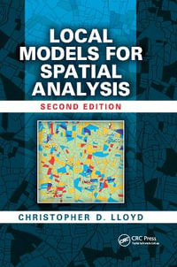 Local Models for Spatial Analysis - Christopher D. Lloyd