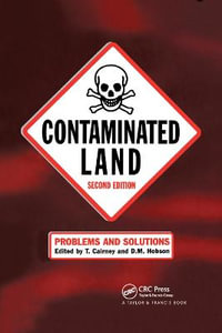 Contaminated Land : Problems and Solutions, Second Edition - T. Cairney