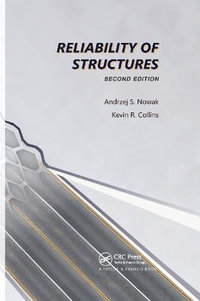 Reliability of Structures - Andrzej S. Nowak