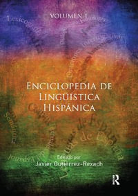 Enciclopedia de Lingueistica Hispanica - Javier Gutierrez-Rexach