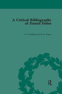 A Critical Bibliography of Daniel Defoe - P N Furbank