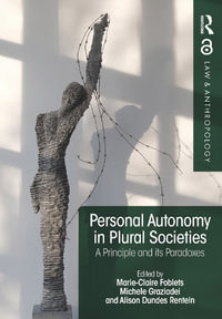 Personal Autonomy in Plural Societies : A Principle and its Paradoxes - Marie-Claire Foblets