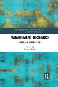 Management Research : European Perspectives - Sabina Siebert