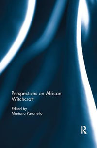 Perspectives on African Witchcraft - Mariano Pavanello