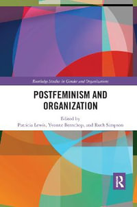 Postfeminism and Organization : Routledge Studies in Gender and Organizations - Patricia Lewis