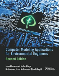 Computer Modeling Applications for Environmental Engineers - Isam Mohammed Abdel-Magid Ahmed