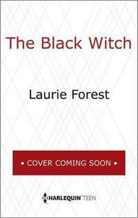 The Black Witch : An Epic Fantasy Novel - Laurie Forest