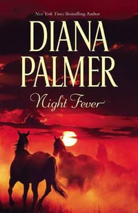 Night Fever - Diana Palmer