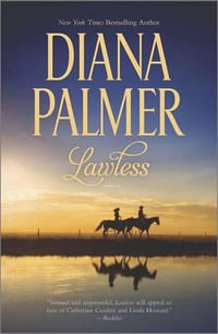 LAWLESS ORIGINAL/E : Hqn - Diana Palmer