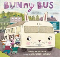 Bunny Bus - Lesley Breen Withrow