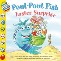 Pout-Pout Fish : Easter Surprise - Deborah Diesen