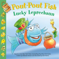 Pout-Pout Fish : Lucky Leprechaun - Deborah Diesen