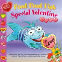 Pout-Pout Fish : Special Valentine - Deborah Diesen