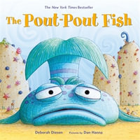 The Pout-Pout Fish : A Padded Board Book - Deborah Diesen