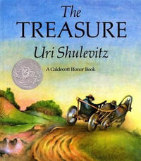 The Treasure : Sunburst Book - Uri Shulevitz