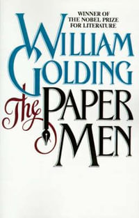 The Paper Men - William Golding