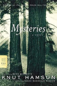 Mysteries : FSG Classics - Knut Hamsun