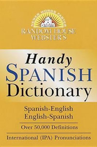 Random House Webster's Handy Spanish Dictionary : Handy Reference - Random House