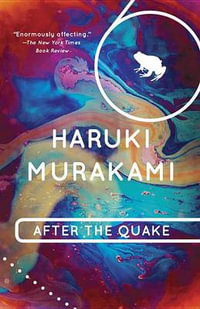 After the Quake : Vintage International - Haruki Murakami