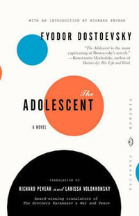 The Adolescent : Vintage Classics - Fyodor Dostoevsky