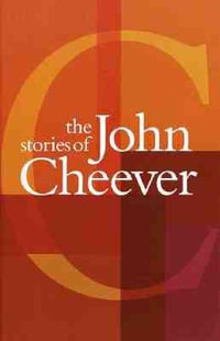 The Stories of John Cheever : Vintage International - John Cheever