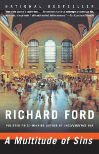 A Multitude of Sins : Vintage Contemporaries - Richard Ford