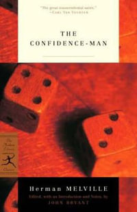 The Confidence-Man : Modern Library Classics - Herman Melville