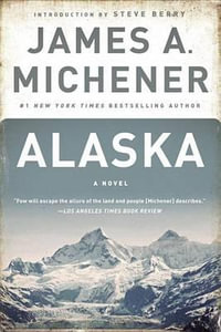 Alaska - James A. Michener