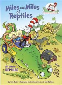 Miles and Miles of Reptiles : All about Reptiles - Tish Rabe