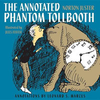 The Annotated Phantom Tollbooth - Norton Juster