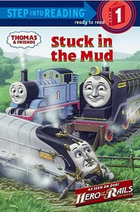 Stuck in the Mud (Thomas & Friends) : Step Into Reading. Step 1 - Shana Corey