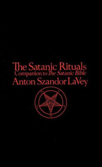 Satanic Rituals - As Lavey