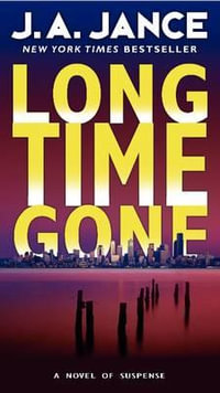 Long Time Gone : J.P. Beaumont Novel - J. A. Jance