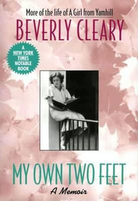 My Own Two Feet : An Avon Camelot Book - Beverly Cleary