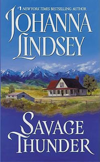 Savage Thunder : Wyoming Series : Book 2 - Johanna Lindsey