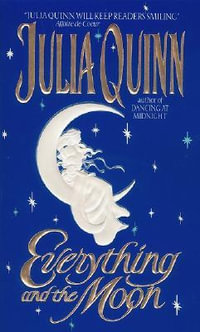 Everything and the Moon : Lyndon Sisters - Julia Quinn