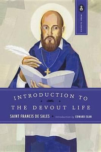 Introduction To The Devout Life : Image Classics - Francis De Sales