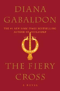 The Fiery Cross : Book 5 - Diana Gabaldon