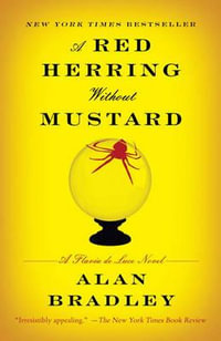 A Red Herring Without Mustard : A Flavia de Luce Novel - Alan Bradley