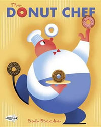 The Donut Chef - Bob Staake