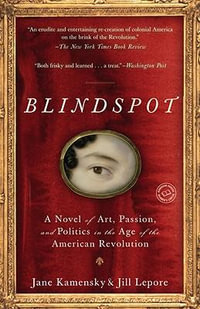 Blindspot : Random House Reader's Circle - Jane Kamensky