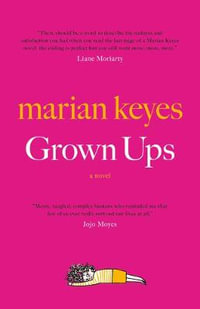 Grown Ups - Marian Keyes