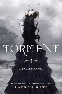 Torment : Fallen Series : Book 2 - Lauren Kate